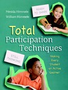 Total Participation Techniques Making Every Student an Active Learner by Pérsida Himmele eBook